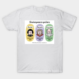 Shakespeare spoilers T-Shirt